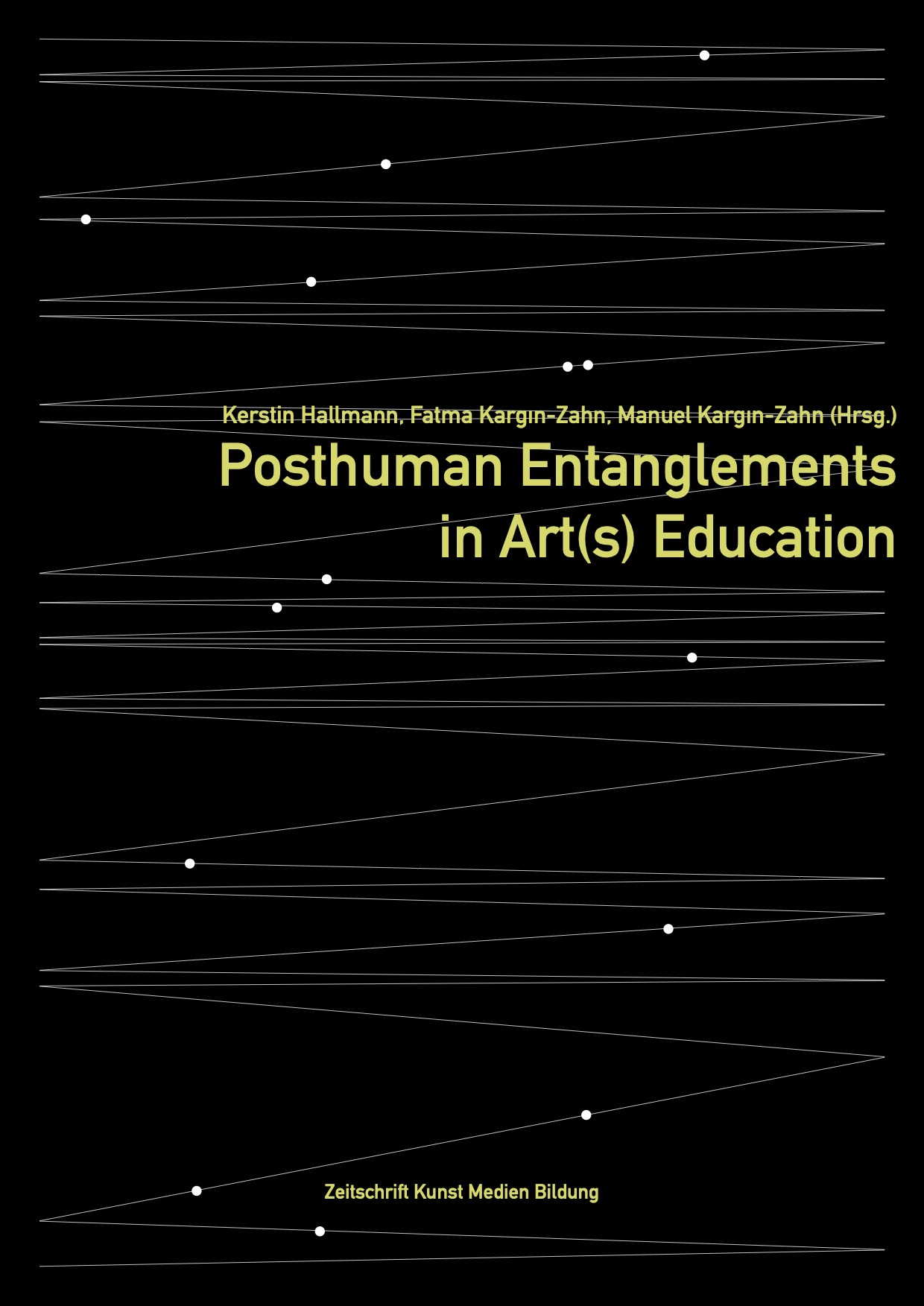 2026_Posthuman Entanglements in Art(s) Education